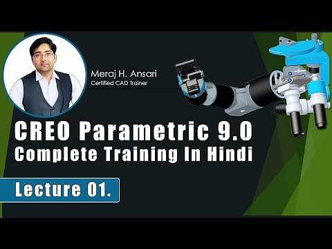 Creo Parametric Complete Training | Intro | Welcome Screen | Working Directory | Model Display.
