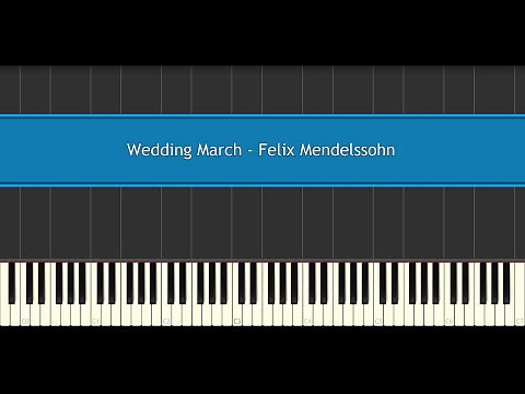 Wedding March - Felix Mendelssohn (Piano Tutorial)