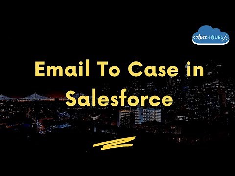 Email To Case in Salesforce