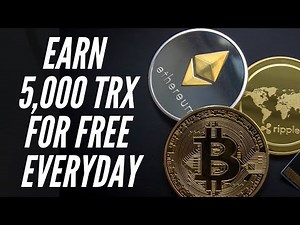 EARN FREE 5,000 TRX (TRON) DAILY