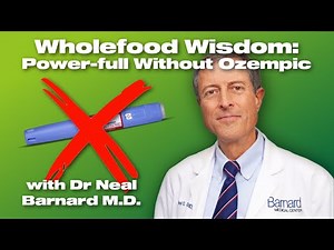 Wholefood Wisdom with Dr Neal Barnard M.D. - In A Nutshell Podcast
