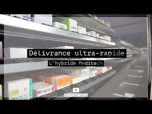 Une délivrance ultra-rapide de médicaments pour votre robot de pharmacie Meditech
