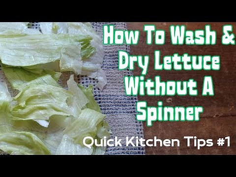 How To Wash and Dry Lettuce Without a Spinner | Quick Kitchen Tips #1