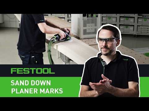 Sand down planer marks - Festool application example