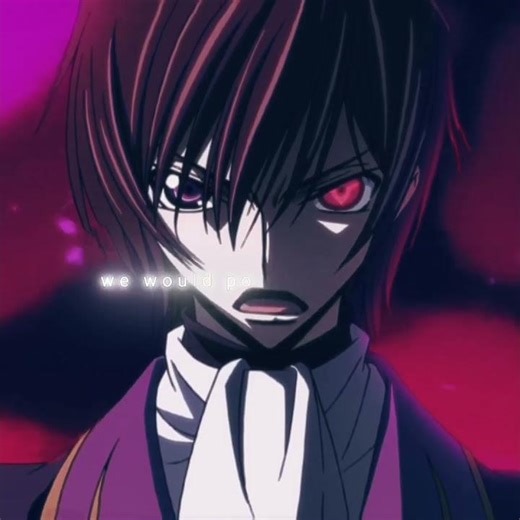 That’s why Lelouch is one of the most tragic MCs ever — punished for something beyond his control.
