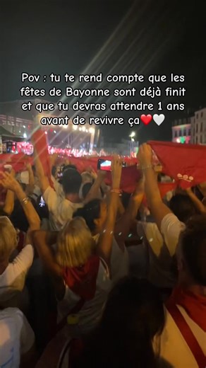 Attente des fêtes de Bayonne : 1 an à patienter!