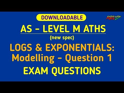 Modelling With Exponentials & Logarithms AS Level Maths Exam Questions 1