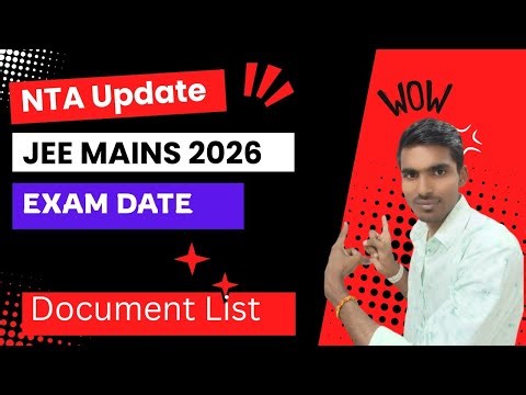 NTA Update notice | Jee mains exam date | Document list | 🥰