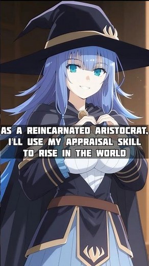 As a Reincarnated Aristocrat 👑 | The Power to See True Potential!