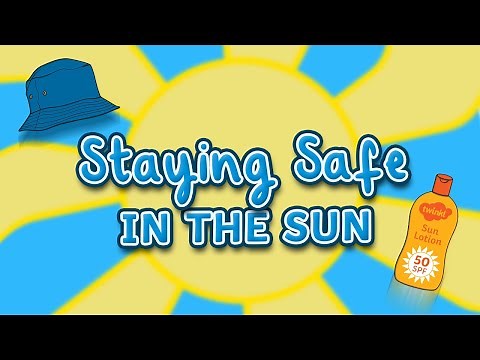 Sun Safety for Kids!