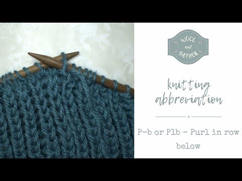 P1b - Purl in row below or purl 1 below