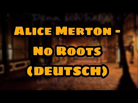 Alice Merton - No Roots Lyrics Deutsche Übersetzung