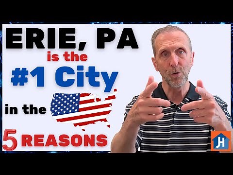 🏆 Erie, PA is the NUMBER ONE CITY to Live in the USA! 🌟 Affordable, no traffic, port city, water