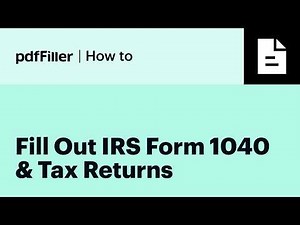 How to Fill Out IRS Form 1040 & Tax Returns Online with pdfFiller