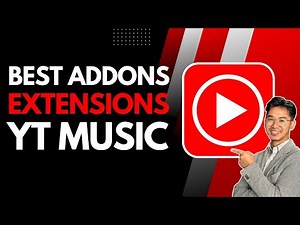 Best Extensions or Add Ons for YouTube Music