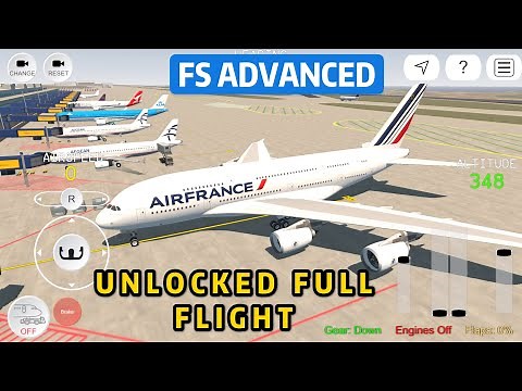 FS ADVANCED FULL UNLOCKED FLIGHT ALL 100% BY ANDROID MOBILE MOD IOS PC GAME PLAY TUTORIAL