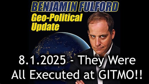 Benjamin Fulford Full Report Update Aug 1, 2025 - Benjamin Fulford Q&A Video