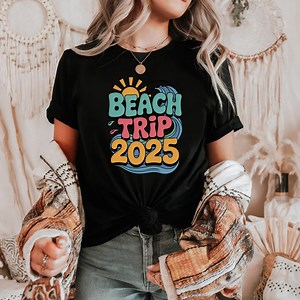 Beach Trip 2025 Vacation Shirt – Summer Matching Family Travel Tee, Coastal Outfit, Group Beach T-shirt for Women and Men, Unisex Fit - Etsy UK