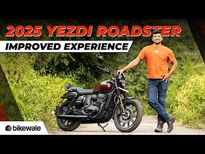 2025 Yezdi Roadster Review I A much improved experience I BikeWale