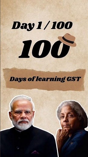 Day 1 of 100 | learning gst in 100 days#shortsfeed #shorts