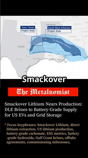 Smackover Lithium Nears Production: DLE Brines to Battery-Grade Supply for US EVs | The Metalnomist