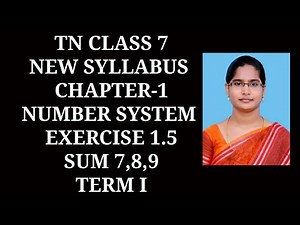 7th Maths T-1 Ch-1 Number system | Ex-1.5 (7,8,9 sums) | Samacheer One plus One channel