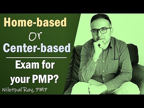 PMP Exam from HOME or TEST CENTRE? Advantages and Disadvantages | Which PMP Exam should you choose?