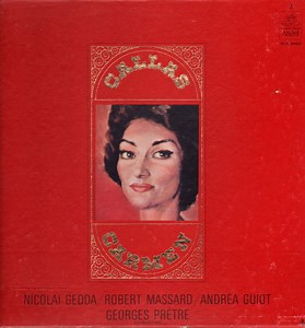 Georges Bizet : Maria Callas, Nicolai Gedda, Robert Massard And Andréa Guiot With Orchestre Du Theatre National De L'Opera Conducted By Georges Prêtre - Carmen
