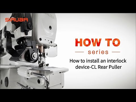SiRUBA HOW TO series：How to install an interlock machine – CL Rear Puller