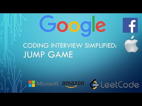 Coding Interview Tutorial 38: Jump Game [LeetCode]