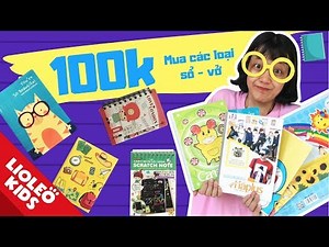 Thử thách 100k chị Lio mua các loại sổ - vở độc đáo - Bé học tiếng Anh cùng Lioleo Kids