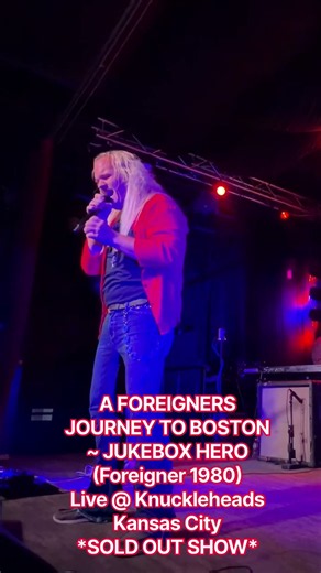A Foreigners Journey To Boston ~ JukeBox Hero Live In Kansas City SOLD OUT SHOW #foreigner #afj2B