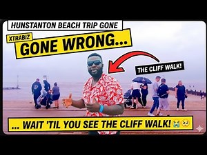 Hunstanton Beach Trip GONE WRONG... Wait 'Til You See the Cliff Walk! 😬