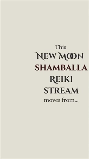 New Moon · Shamballa Stream (5 of 10)