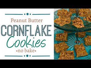 No Bake Peanut Butter Cornflake Cookies - Quick And Easy