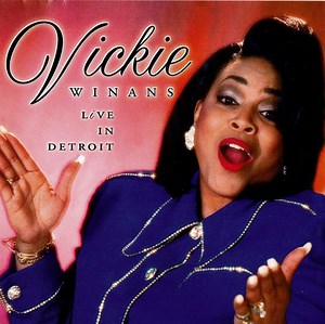Vickie Winans - Live In Detroit