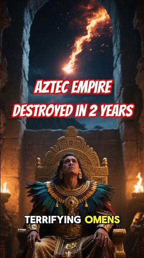 How the Mighty Aztec Empire Fell in Only 2 Years: The Untold Story