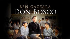 Don Bosco: The True Story of the Apostle of Youth - Don Bosco: The True Story of the Apostle of Youth - Formed