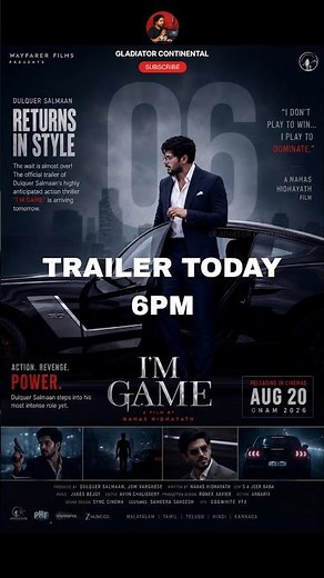 I'm Game - Trailer release today #dulkarsalman #newmovie