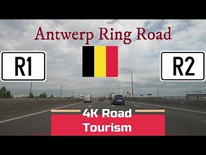 Driving Belgium: R1 & R2 Antwerp Ring Road - 4K drive around belgium's largest city
