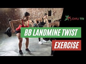 Barbell Landmine Twist or Pivot Twist Exercise