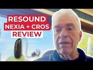 ReSound Nexia 9 + CROS Review [Real User]