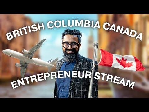 📍 Immigrate to British Columbia – Entrepreneur Immigration Stream (BC PNP) | Complete Guide 2026 🇨🇦
