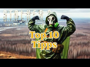 STALKER 2 - Top 10 Tipps & Tricks | ☢️ So werdet Ihr zum stärksten Stalker in der Zone 🔥