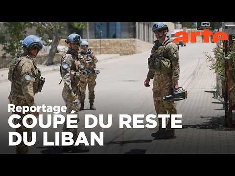 Sud-Liban : les derniers civils de la frontière | ARTE Reportage