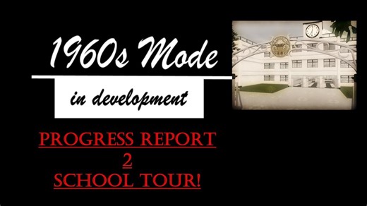 【搬运】Yandere Simulator - 1960s模式 - 进度报告 2 - 学校参观！