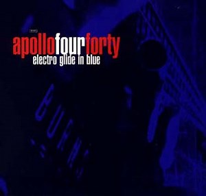 Apollo Four Forty - Electro Glide In Blue