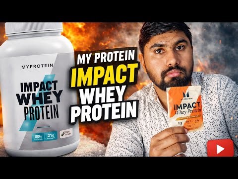 MyProtein Impact Whey Protein Review 🔥 Worth It or Waste of Money?
