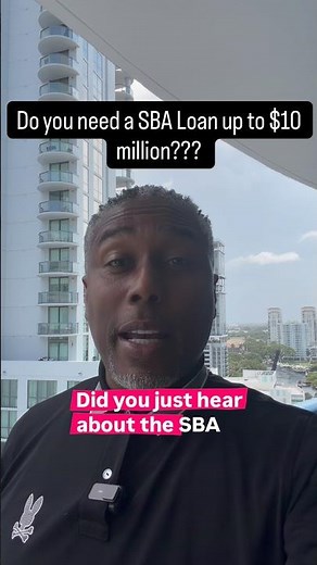 Are You Eligible for $10M in SBA Loans?