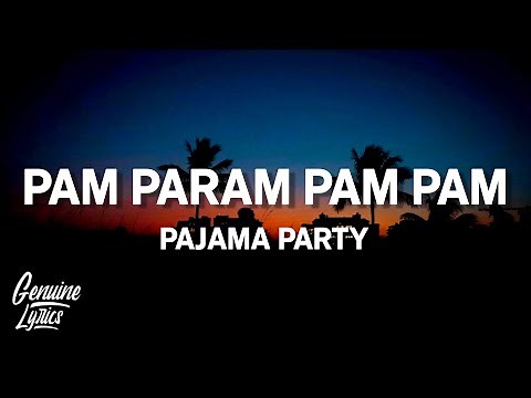 Pajama Party -1096 Gang (Lyrics) Pam Param Pam Pam (tiktok)